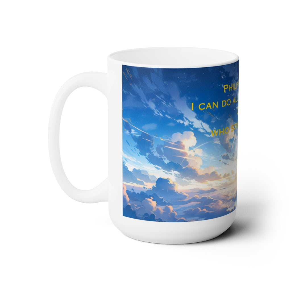 I Can Do All Things – Philippians 4:13 Faith Mug | Custom 15oz White Ceramic Religious Mug